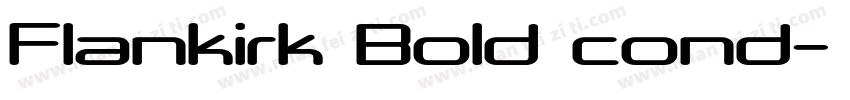 Flankirk Bold cond字体转换